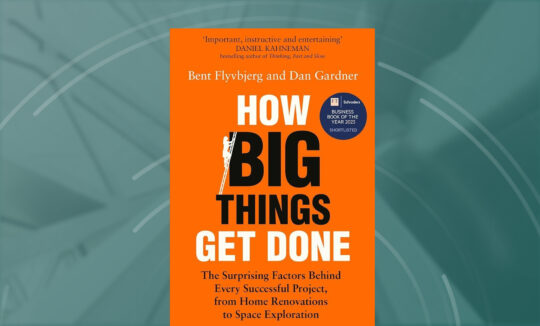 How big things get done